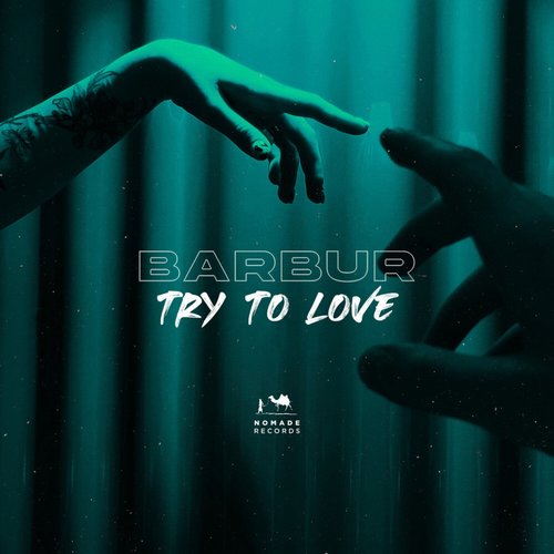 Barbur - Try To Love [300]